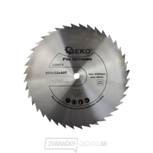 Kotúč pílový, 600x32x40T GEKO Kotúč pílový, 600x32x40T GEKO gallery main image